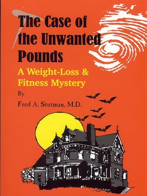 cover image of The Case of the Unwanted Pounds